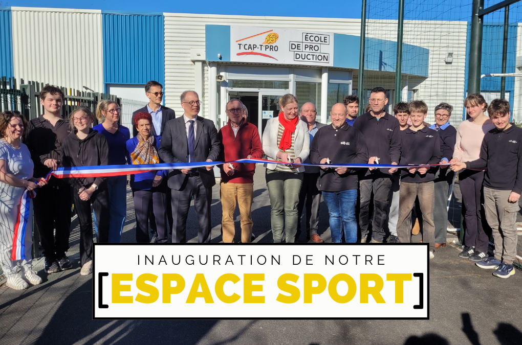 inauguration espace multisport Saumur élèves formateurs élus école de production T'CAP T'PRO