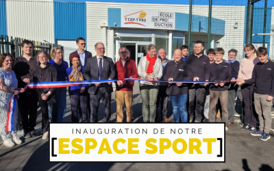Inauguration de notre Espace Sport : un projet au service des formations en couture et métallerie